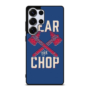 ATLANTA BRAVES FEAR THE CHOP Samsung Galaxy S25 Ultra Case Cover