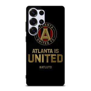 ATLANTA UNITED FC SLOGAN Samsung Galaxy S25 Ultra Case Cover