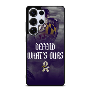 BALTIMORE RAVENS DEFEND WHATS OURS Samsung Galaxy S25 Ultra Case Cover