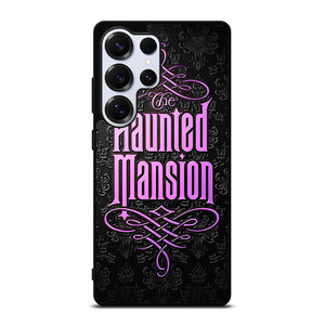 HAUNTED MANSION DISNEY LOGO Samsung Galaxy S25 Ultra Case Cover