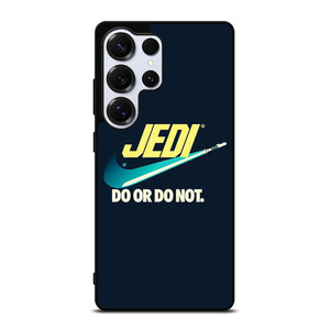 JEDI DO IT OR NOT AGAIN NIKE Samsung Galaxy S25 Ultra Case Cover