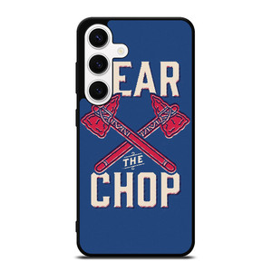 ATLANTA BRAVES FEAR THE CHOP Samsung Galaxy S24 Case Cover ATLANTA BRAVES FEAR THE CHOP Samsung Galaxy S24 Case Cover