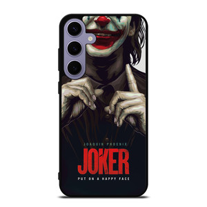 JOKER JOAQUIN PHOENIX PUT ON A HAPPY FACE Samsung Galaxy S24 Plus Case Cover