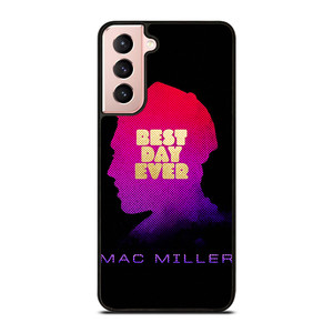 MAC MILLER RAPPER BEST DAY EVER Samsung Galaxy S21 Case Cover MAC MILLER RAPPER BEST DAY EVER Samsung Galaxy S21 Case Cover