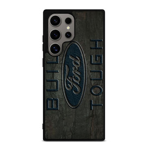 BUILT FORD TOUGH EMBLEM Samsung Galaxy S24 Ultra Case Cover
