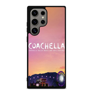 COACHELLA MUSIC FESTIVAL Samsung Galaxy S24 Ultra Case Cover COACHELLA MUSIC FESTIVAL Samsung Galaxy S24 Ultra Case Cover