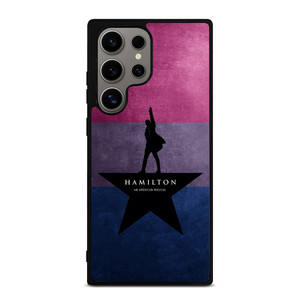 HAMILTON AN AMERICAN MUSICAL Samsung Galaxy S24 Ultra Case Cover