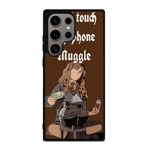 HERMIONE HARRY POTTER DONT TOUCH MY PHONE Samsung Galaxy S24 Ultra Case Cover