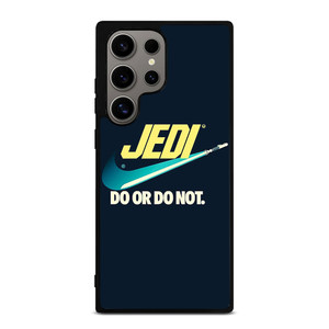 JEDI DO IT OR NOT AGAIN NIKE Samsung Galaxy S24 Ultra Case Cover