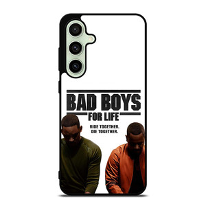 BAD BOYS FOR LIFE DIE TOGETHER Samsung Galaxy S24 FE Case Cover BAD BOYS FOR LIFE DIE TOGETHER Samsung Galaxy S24 FE Case Cover