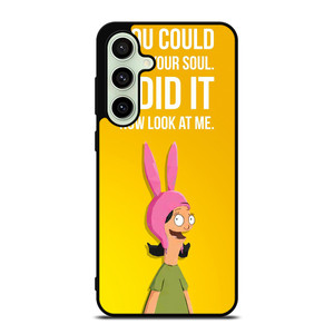 BOBS BURGERS LOUISE QUOTE Samsung Galaxy S24 FE Case Cover