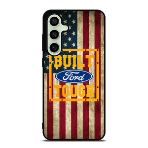 BUILT FORD TOUGH USA FLAG Samsung Galaxy S24 FE Case Cover BUILT FORD TOUGH USA FLAG Samsung Galaxy S24 FE Case Cover