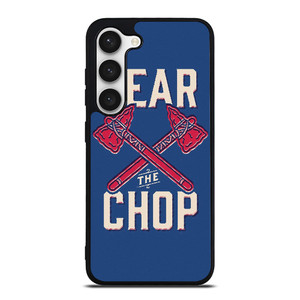 ATLANTA BRAVES FEAR THE CHOP Samsung Galaxy S23 Case Cover ATLANTA BRAVES FEAR THE CHOP Samsung Galaxy S23 Case Cover