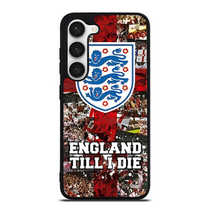 ENGLAND TILL I DIED THREE LIONS Samsung Galaxy S23 Case Cover