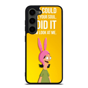 BOBS BURGERS LOUISE QUOTE Samsung Galaxy S23 Plus Case Cover