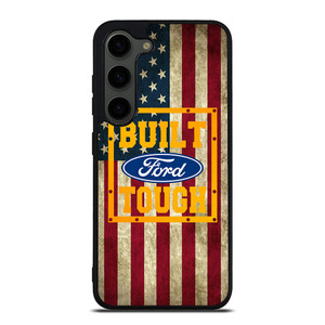 BUILT FORD TOUGH USA FLAG Samsung Galaxy S23 Plus Case Cover