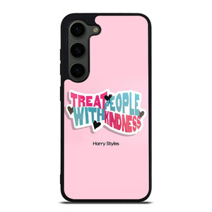 HARRY STYLES TREAT PEOPLE WITH KINDNESS Samsung Galaxy S23 Plus Case Cover
