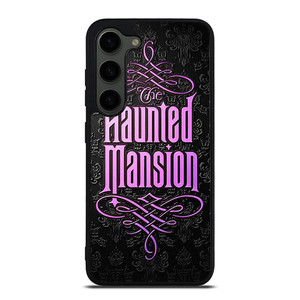 HAUNTED MANSION DISNEY LOGO Samsung Galaxy S23 Plus Case Cover