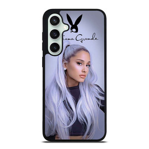 ARIANA GRANDE  Samsung Galaxy S23 FE Case Cover