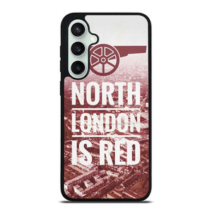 ARSENAL NORTH LONDON IS RED Samsung Galaxy S23 FE Case Cover ARSENAL NORTH LONDON IS RED Samsung Galaxy S23 FE Case Cover