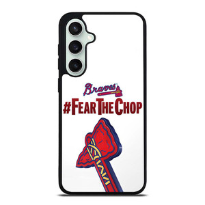 ATLANTA BRAVES FEAR CHOP SLOGAN Samsung Galaxy S23 FE Case Cover ATLANTA BRAVES FEAR CHOP SLOGAN Samsung Galaxy S23 FE Case Cover