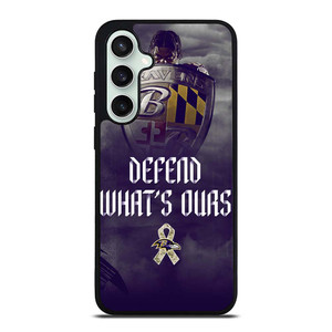BALTIMORE RAVENS DEFEND WHATS OURS Samsung Galaxy S23 FE Case Cover