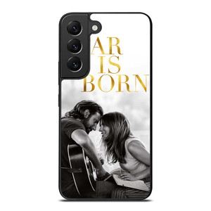 A STAR IS BORN LADY GAGA Samsung Galaxy S22 Plus Case Cover