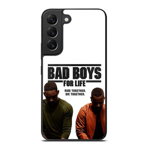 BAD BOYS FOR LIFE DIE TOGETHER Samsung Galaxy S22 Plus Case Cover BAD BOYS FOR LIFE DIE TOGETHER Samsung Galaxy S22 Plus Case Cover