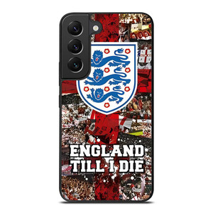ENGLAND TILL I DIED THREE LIONS Samsung Galaxy S22 Plus Case Cover ENGLAND TILL I DIED THREE LIONS Samsung Galaxy S22 Plus Case Cover