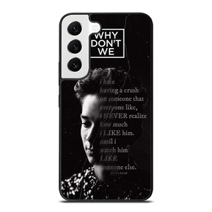 CORBYN BESSON WHY DON'T WE QUOTE Samsung Galaxy S22 Case Cover CORBYN BESSON WHY DON'T WE QUOTE Samsung Galaxy S22 Case Cover