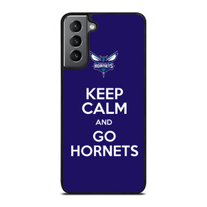 KEEP CALM AND GO CHARLOTTE HORNETS Samsung Galaxy S21 Plus Case Cover