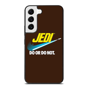 JEDI DO IT OR NOT NIKE Samsung Galaxy S22 Case Cover