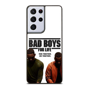 BAD BOYS FOR LIFE DIE TOGETHER Samsung Galaxy S21 Ultra Case Cover BAD BOYS FOR LIFE DIE TOGETHER Samsung Galaxy S21 Ultra Case Cover
