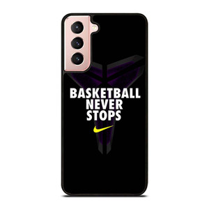 BASKETBALL NEVER STOPS BLACK MAMBA Samsung Galaxy S21 Case Cover BASKETBALL NEVER STOPS BLACK MAMBA Samsung Galaxy S21 Case Cover