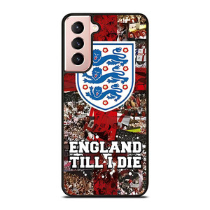 ENGLAND TILL I DIED THREE LIONS Samsung Galaxy S21 Case Cover ENGLAND TILL I DIED THREE LIONS Samsung Galaxy S21 Case Cover