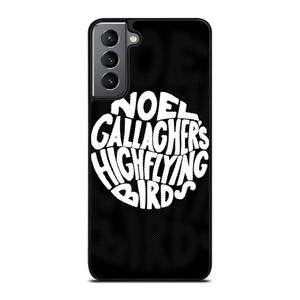 NOEL GALLAGHERS HIGH FLYING BIRDS ROCK BAND Samsung Galaxy S21 Plus Case Cover