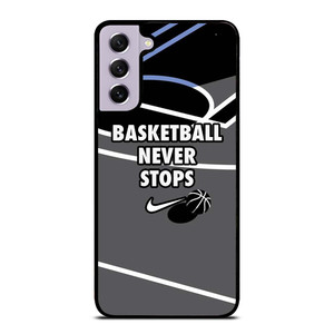 BASKETBALL NEVER STOPS NIKE LOGO Samsung Galaxy S21 FE Case Cover BASKETBALL NEVER STOPS NIKE LOGO Samsung Galaxy S21 FE Case Cover