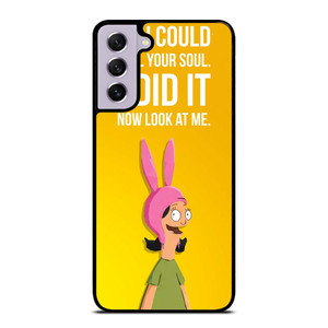 BOBS BURGERS LOUISE QUOTE Samsung Galaxy S21 FE Case Cover BOBS BURGERS LOUISE QUOTE Samsung Galaxy S21 FE Case Cover