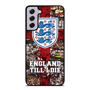 ENGLAND TILL I DIED THREE LIONS Samsung Galaxy S21 FE Case Cover ENGLAND TILL I DIED THREE LIONS Samsung Galaxy S21 FE Case Cover