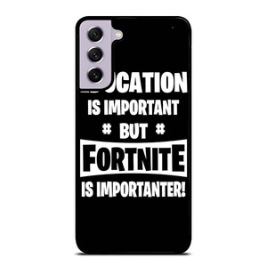 FORTNITE GAME QUOTES Samsung Galaxy S21 FE Case Cover