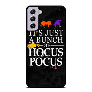 HOCUS POCUS QUOTE Samsung Galaxy S21 FE Case Cover HOCUS POCUS QUOTE Samsung Galaxy S21 FE Case Cover