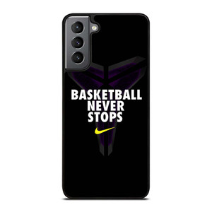 BASKETBALL NEVER STOPS BLACK MAMBA Samsung Galaxy S21 Plus Case Cover BASKETBALL NEVER STOPS BLACK MAMBA Samsung Galaxy S21 Plus Case Cover