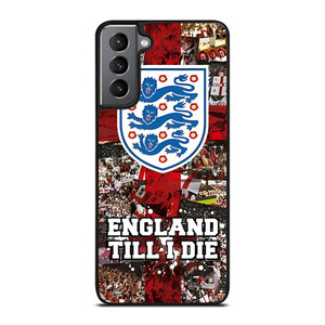 ENGLAND TILL I DIED THREE LIONS Samsung Galaxy S21 Plus Case Cover