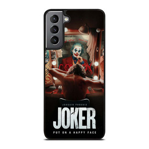 JOKER JOAQUIN PHOENIX PUT ON A HAPPY FACE 2 Samsung Galaxy S21 Plus Case Cover JOKER JOAQUIN PHOENIX PUT ON A HAPPY FACE 2 Samsung Galaxy S21 Plus Case Cover
