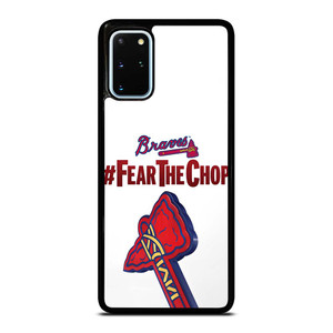 ATLANTA BRAVES FEAR CHOP SLOGAN Samsung Galaxy S20 Plus Case Cover