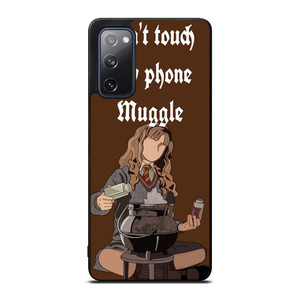 HERMIONE HARRY POTTER DONT TOUCH MY PHONE Samsung Galaxy S20 FE Case Cover