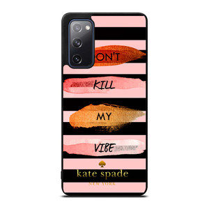 KATE SPADE DON'T KILL MY VIBE Samsung Galaxy S20 FE Case Cover KATE SPADE DON'T KILL MY VIBE Samsung Galaxy S20 FE Case Cover