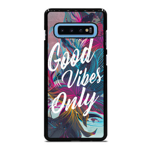 GOOD VIBES ONLY VINTAGE Samsung Galaxy S10 Plus Case Cover GOOD VIBES ONLY VINTAGE Samsung Galaxy S10 Plus Case Cover