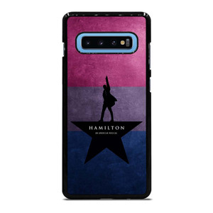HAMILTON AN AMERICAN MUSICAL Samsung Galaxy S10 Plus Case Cover