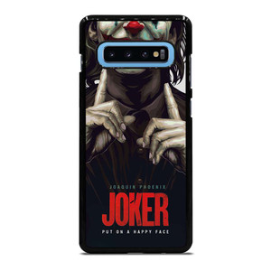 JOKER JOAQUIN PHOENIX PUT ON A HAPPY FACE Samsung Galaxy S10 Plus Case Cover JOKER JOAQUIN PHOENIX PUT ON A HAPPY FACE Samsung Galaxy S10 Plus Case Cover